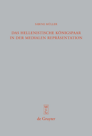 Das hellenistische Königspaar in der medialen Repräsentation