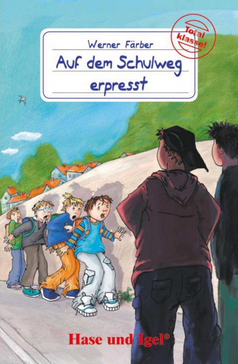 Auf dem Schulweg erpresst - Werner F&auml;rber