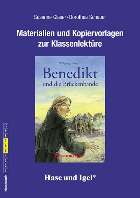Begleitmaterial: Benedikt und die Br&uuml;ckenbande - Sabine Glaser, Dorothea Schauer