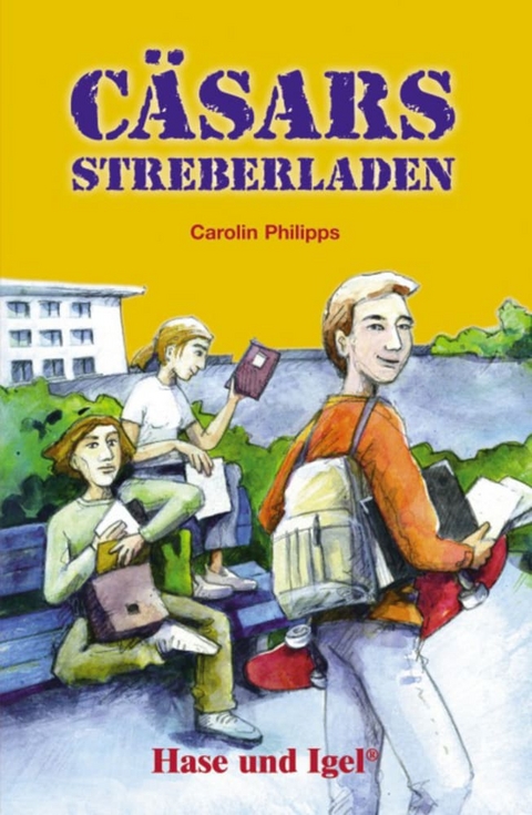 C&auml;sars Streberladen - Carolin Philipps