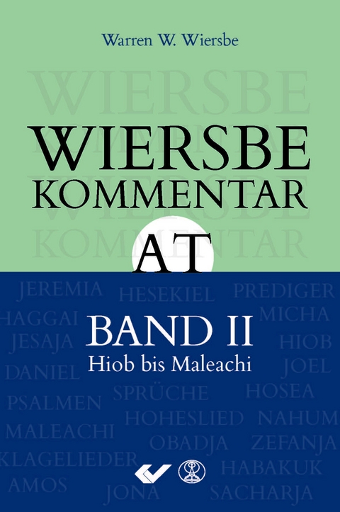 Wiersbe Kommentar zum Alten Testament, Band 2 - Warren W. Wiersbe