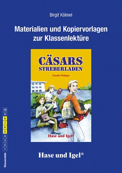 Begleitmaterial: C&auml;sars Streberladen - Birgit K&ouml;lmel