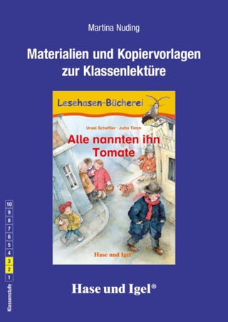 Begleitmaterial: Alle nannten ihn Tomate