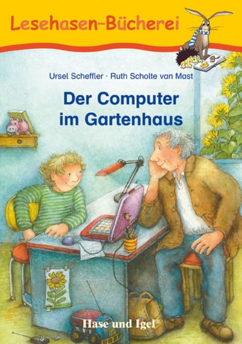Der Computer im Gartenhaus - Ursel Scheffler