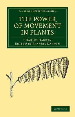 The Power of Movement in Plants - Charles Darwin