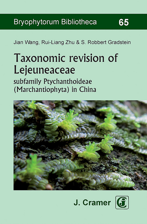 Taxonomic revision of Lejeuneaceae - Jian Wang, Rui-Liang Zhu, Robbert Gradstein