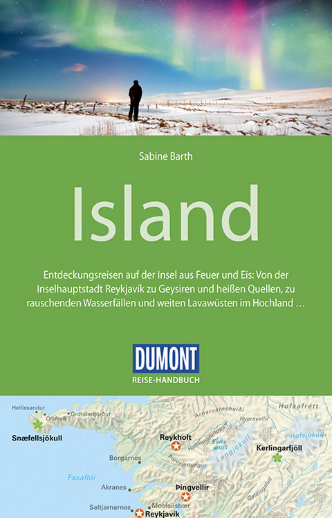 DuMont Reise-Handbuch Reisef&uuml;hrer Island - Sabine Barth