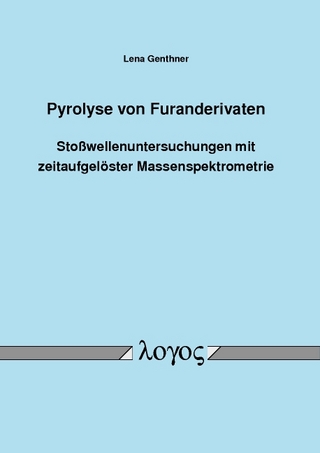Pyrolyse von Furanderivaten - Stoßwellenuntersuchungen mit zeitaufgelöster Massenspektrometrie