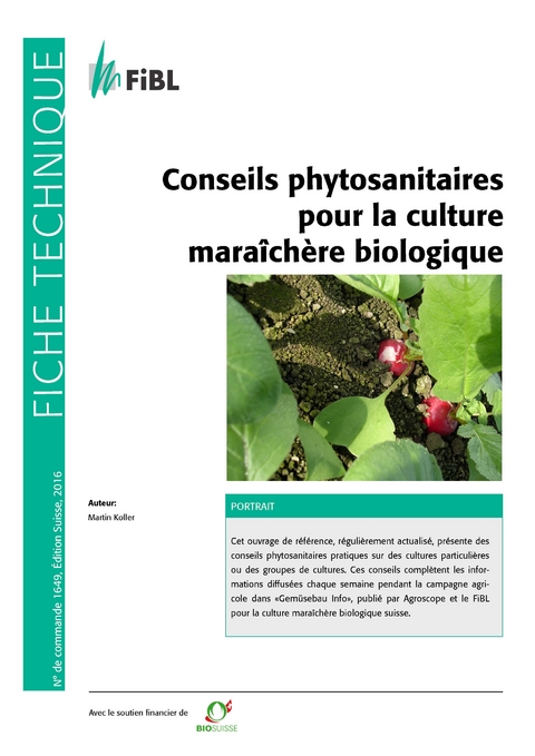 Conseils phytosanitaires pour la culture mara&icirc;ch&egrave;re biologique - Martin Koller