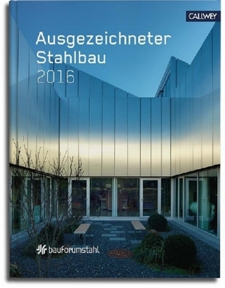 Ausgezeichneter Stahlbau 2016