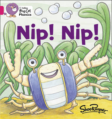 Nip Nip! - Shoo Rayner