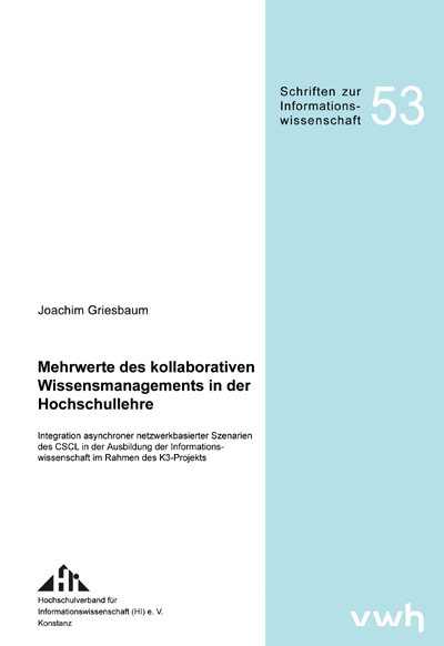 Mehrwerte des kollaborativen Wissensmanagements in der Hochschullehre - Joachim Griesbaum
