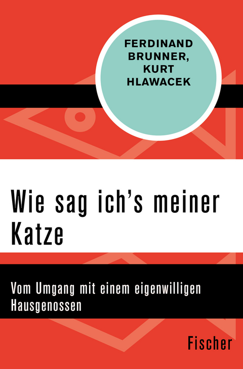 Wie sag ich's meiner Katze - Ferdinand Brunner, Kurt Hlawacek