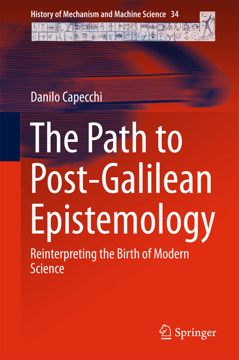 The Path to Post-Galilean Epistemology -  Danilo Capecchi