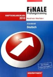 Finale - Prüfungstraining Hauptschulabschluss. Deutsch 2010. Arbeitsheft mit Lösungsheft. NW