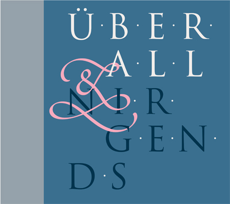 &Uuml;berall & Nirgends - Bette Westera