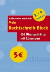 Schlaumeier empfiehlt: Mein Rechtschreib-Block 3/4
