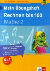 Mein &Uuml;bungsheft Rechnen bis 100