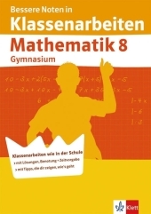Bessere Noten in Klassenarbeiten Mathematik 8