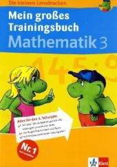 Mein großes Trainingsbuch Mathematik 3. Schuljahr