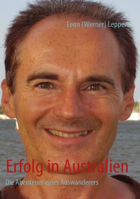 Erfolg in Australien - Leon (Werner) Leppert