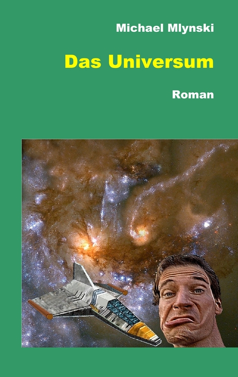 Das Universum - Michael Mlynski