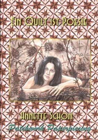 Ein Quilt ist Poesie