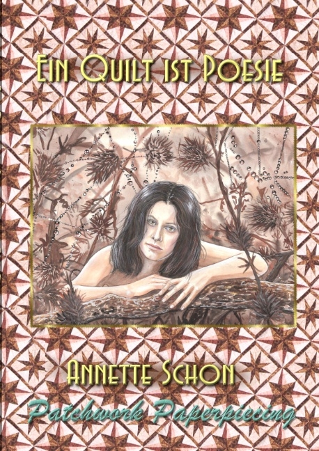 Ein Quilt ist Poesie - Annette Schon