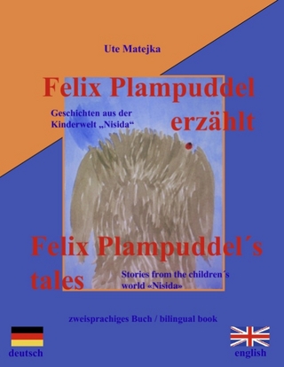 Felix Plampuddel erzählt   Felix Plampuddel's tales