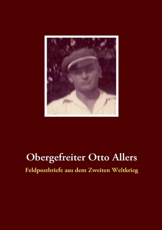 Obergefreiter Otto Allers