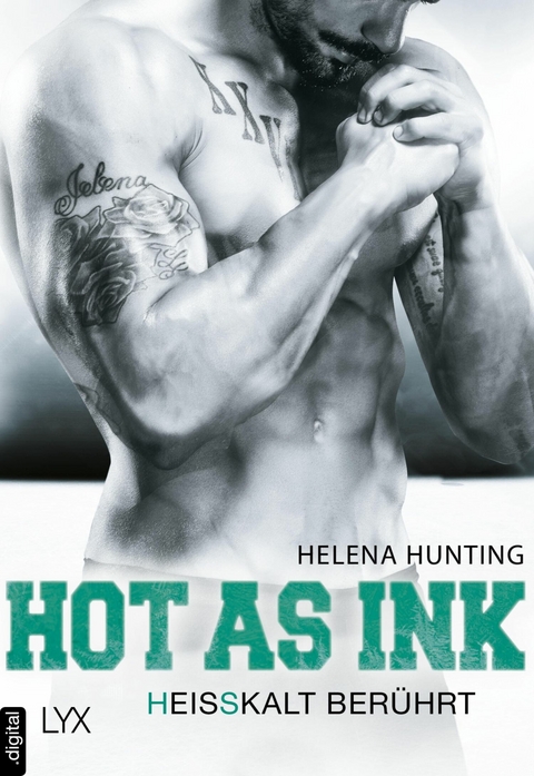 Hot as Ink - Hei&szlig;kalt ber&uuml;hrt - Helena Hunting