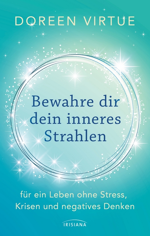 Bewahre dir dein inneres Strahlen - Doreen Virtue
