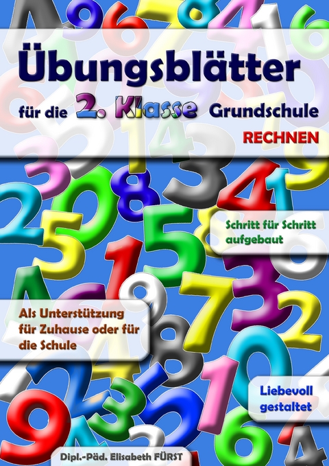 &Uuml;bungsbl&auml;tter f&uuml;r die 2. Klasse Grundschule - Elisabeth F&uuml;rst