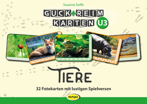Guck-ReimKarten U3 - TIERE - Susanne Steffe