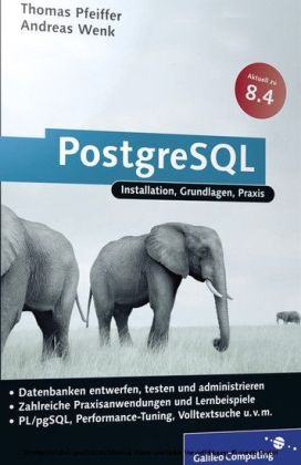 PostgreSQL 8.4 - Thomas Pfeiffer, Andreas Wenk