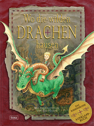 Wo die wilden Drachen hausen