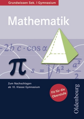 Oldenbourg Grundwissen - Mathematik / Grundwissen Mathematik