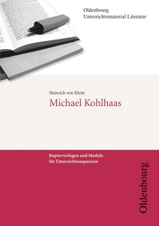 Oldenbourg Unterrichtsmaterial Literatur / Michael Kohlhaas