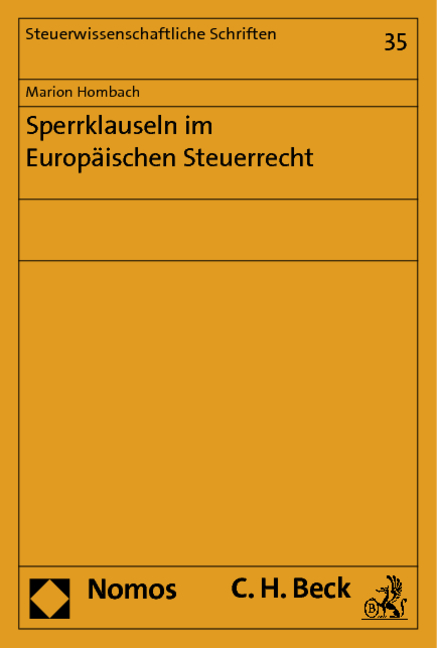 Sperrklauseln im Europ&auml;ischen Steuerrecht - Marion Hombach