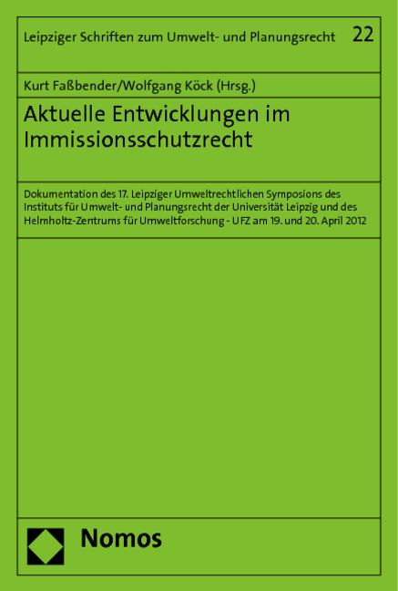 Aktuelle Entwicklungen im Immissionsschutzrecht - 