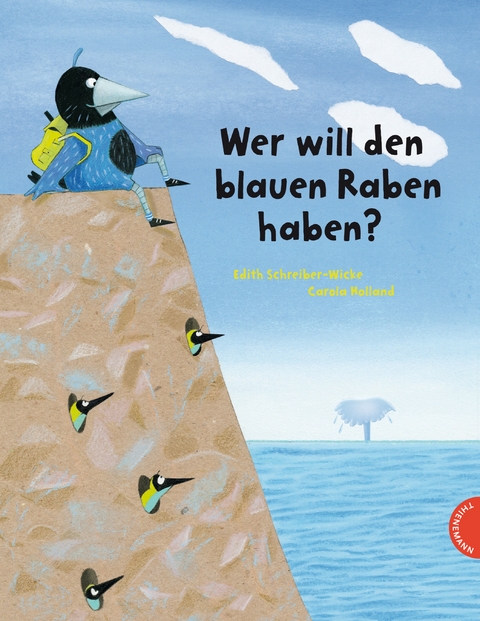 Wer will den blauen Raben haben? - Edith Schreiber-Wicke