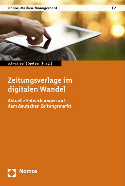 Zeitungsverlage im digitalen Wandel - 