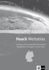 Haack Weltatlas f&uuml;r Sekundarstufe I und II / Arbeitsheft Deutschland - Topografische &Uuml;bungen mit dem Atlas