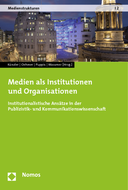 Medien als Institutionen und Organisationen - 