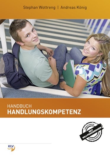 Handbuch Handlungskompetenz - Stephan Wottreng, Andreas König