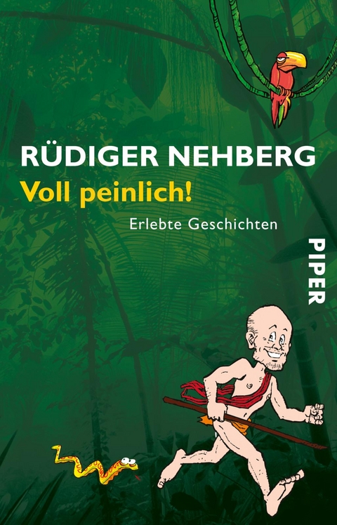Voll peinlich! - R&uuml;diger Nehberg