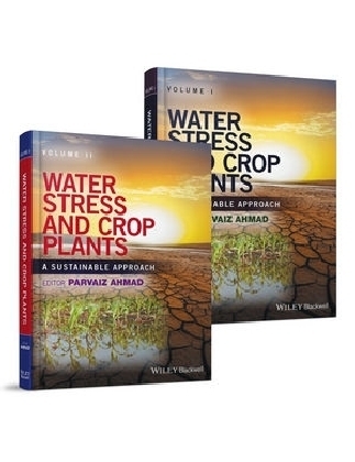 Water Stress and Crop Plants, 2 Volume Set - 
