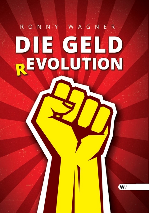 Geld(R)evolution - Ronny Wagner