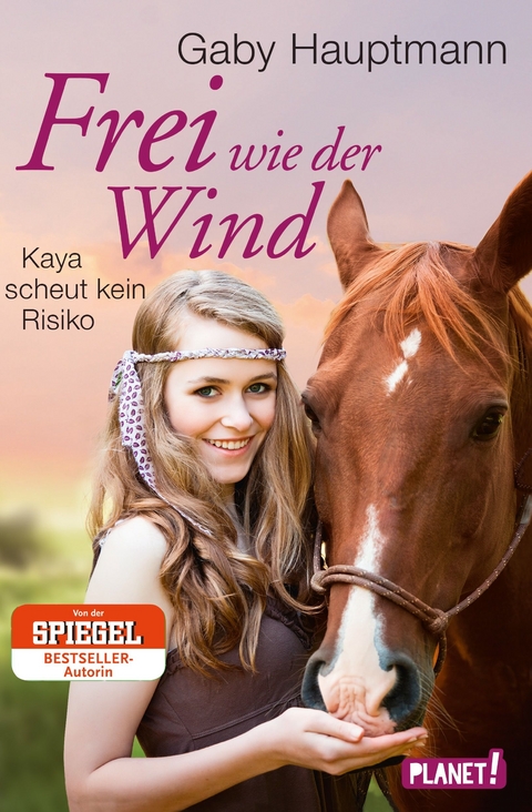 Frei wie der Wind 3: Kaya scheut kein Risiko - Gaby Hauptmann