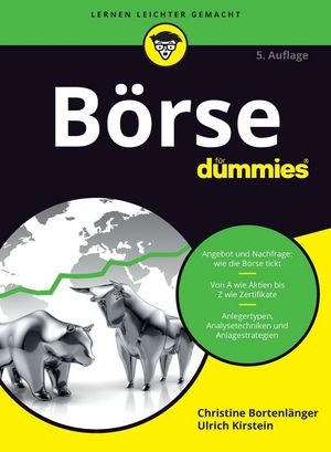 B&ouml;rse f&uuml;r Dummies - Christine Bortenl&auml;nger, Ulrich Kirstein